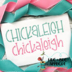 Chickaleigh Satin Stitch Embroidery Font