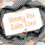 Honey Pot Satin Stitch Embroidery Font