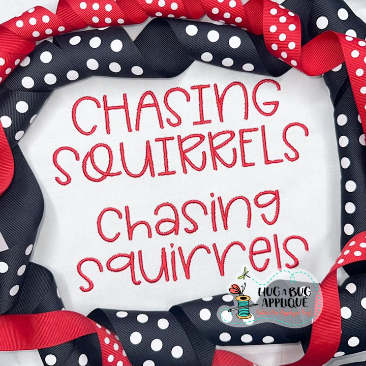 Chasing Squirrels Satin Stitch Embroidery Font