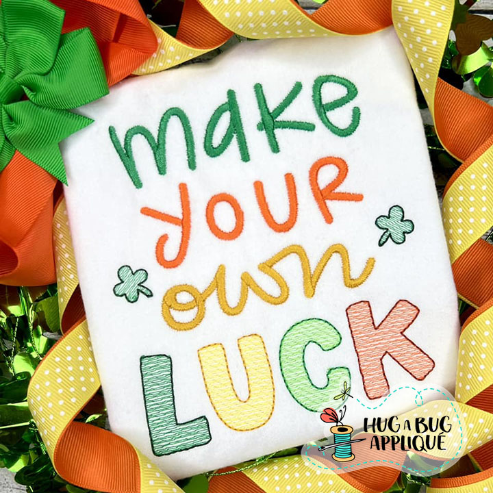 Make Your Own Luck Sketch Stitch Embroidery Design