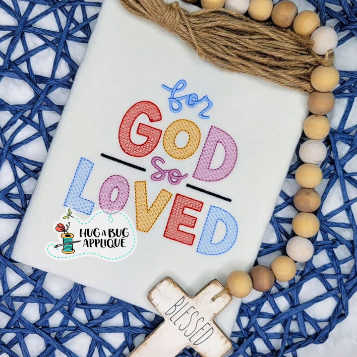 For God So Loved Sketch Stitch Embroidery Design