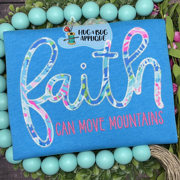 Faith Can Move Mountains Zig Zag Stitch Applique Design