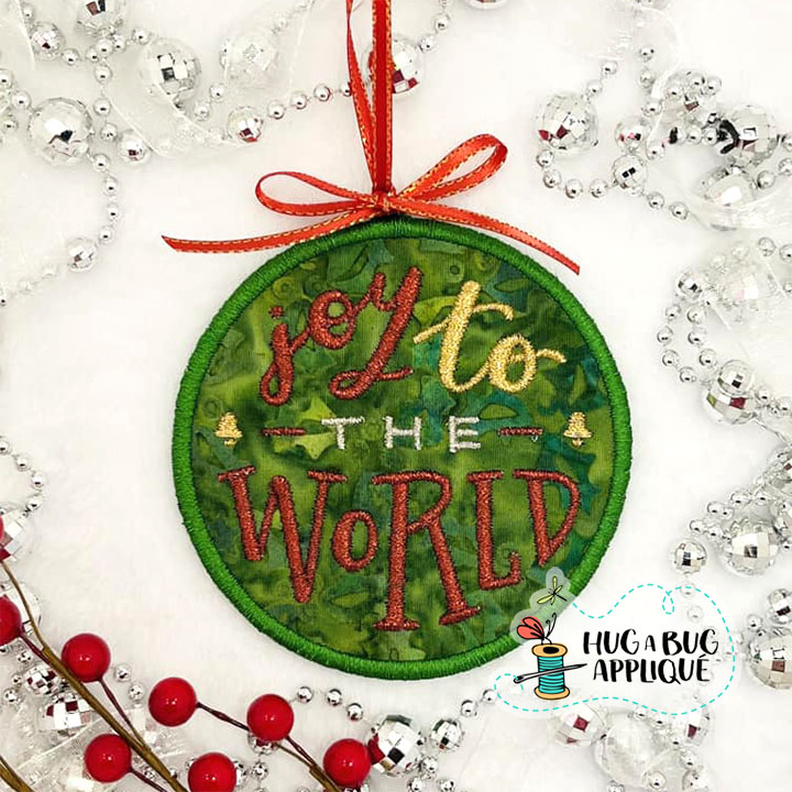 Joy To The World Satin Stitch Ornament In the Hoop Applique Design