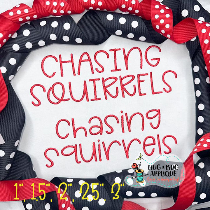 Chasing Squirrels Satin Stitch Embroidery Font