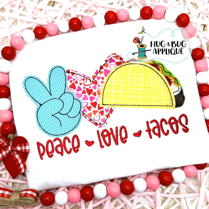 Peace Love Tacos Bean Stitch Applique Design