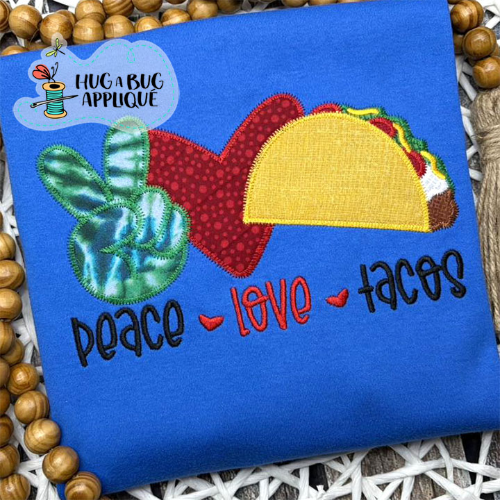 Peace Love Tacos Zig Zag Stitch Applique Design